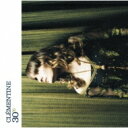 Clementine クレモンティーヌ / 30°c〜 トロント・ドゥグレ (Blu-spec CD2) 【BLU-SPEC CD 2】