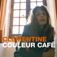 Clementine NeB[k / Couleur Cafe (Blu-spec CD2) yBLU-SPEC CD 2z