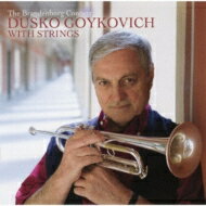 Dusko Goykovich ダスコゴイコビッチ / Brandenburg Concert 【CD】