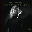 【輸入盤】 Silvina Wassington / Swing It Sil 【CD】