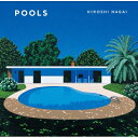 POOLS / 永井博 【本】