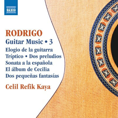 【輸入盤】 Rodrigo ロドリーゴ / ギター作品集 第3集　ジェリル・レフィク・カヤ 【CD】