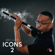 【輸入盤】 ICONS2～無伴奏フルートのための作品集 vol.2　エリック・ラム 【CD】