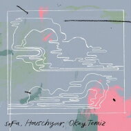 Sofa / Houschyar / Okay Temiz / Selale (アナログレコード) 【LP】