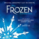 ミュージカル / アナと雪の女王 ブロードウェイ・ミュージカル版 【CD】