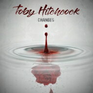 Toby Hitchcock / Changes 【CD】