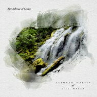 【輸入盤】 Deborah Martin / Jill Haley / Silence Of Grace 【CD】