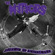 【輸入盤】 THE METEORS / Dreamin' Up A Nightmare 【CD】