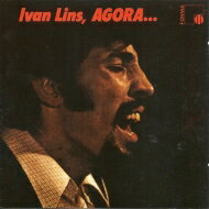 Ivan Lins イバンリンス / Ivan Lins...Agora: イヴァン・リンス登場! 【生産限定盤】 【CD】