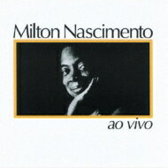 Milton Nascimento ~giVg / Milton Nascimento - Ao Vivo yCDz