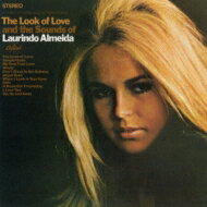 Laurindo Almeida ローリンドアルメイダ / Look Of Love And The Sounds Of 【CD】