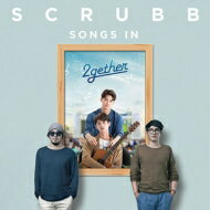 Scrubb   Songs In 2gether  CD 