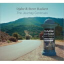 【輸入盤】 Djabe / Steve Hackett / Journey Continues 【CD】
