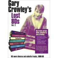 【輸入盤】 Gary Crowley's Lost 80s Vol. 2 (4CD) 【CD】