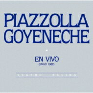 Astor Piazzolla ȥԥ / Piazzolla Goyeneche En Vivo: ԥᥴͥ 饤 1982 CD