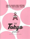 Tokyo Guide 24H / 朝日新聞出版 【本】