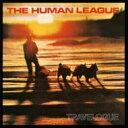 Human League ヒューマンリーグ / Travelogue: 幻の果てに 7 【CD】