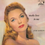 Julie London ジュリーロンドン / Make Love To Me 【CD】