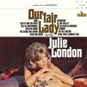 Julie London ジュリーロンドン / Our Fair Lady 【CD】