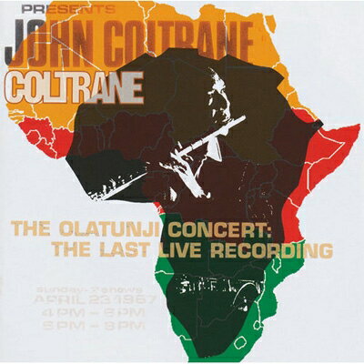 John Coltrane ジョンコルトレーン / Olatunji Concert: The Last Live Recording 【CD】