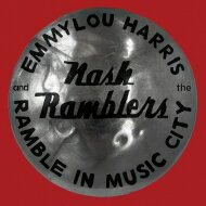 Emmylou Harris / The Nash Ramblers / Ramble In Music City: The Lost Concert (1990)(2枚組アナログレコード) 【LP】