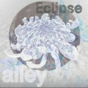 alley / Eclipse 【CD】