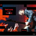 布袋寅泰 ホテイトモヤス / beat crazy presents live@AX (Blu-ray) 【BLU-RAY DISC】