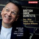 【輸入盤】 イギリスのオーボエ五重奏曲集 ニコラス・ダニエル、ドーリック弦楽四重奏団 【CD】