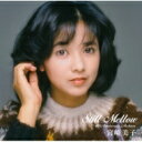 宮崎美子 / スティル・メロウ 〜40thアニバーサリー・アーカイブス 【SHM-CD】
