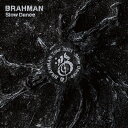 BRAHMAN ブラフマン / Slow Dance 【CD Maxi】