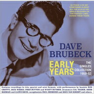 【輸入盤】 Dave Brubeck デイブブルーベック / Early Years: The Singles Collection 1950-52 【CD】