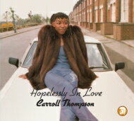 Carroll Thompson キャロルトンプソン / Hopelessly In Love (40th Anniversary Edition) (アナログレコード） 【LP】