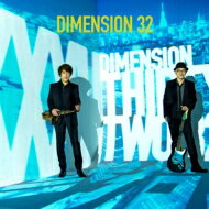 Dimension デメンション / 32 