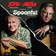 John Sebastian / Arlen Roth / Explore The Spoonful Songbook (アナログレコード) 【LP】