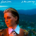 【輸入盤】 Brandi Carlile / In These Silent