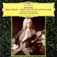 Handel ヘンデル / 組曲『水上の音楽』、組曲『王宮の花火の音楽』　ラファエル・クーベリック＆ベルリン・フィル 【SHM-CD】