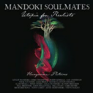  A  Mandoki Soulmates   Utopia For Realists: Hungarian Pictures  CD 