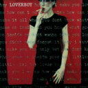 【輸入盤】 Loverboy ラブボーイ / Loverboy 【CD】