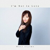 飯島真理 イイジママリ / I'm Not In Love 【CD Maxi】