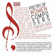 【輸入盤】 Poetry of Women Composers～女性作曲家による女性作曲家のための作品集　エルフィ・アイヒンガー、スザンナ・リドラー、他（2CD） 【CD】