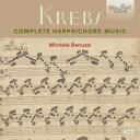 【輸入盤】 クレープス、ヨハン・ルートヴィヒ(1713-1780) / チェンバロ作品全集 ミケーレ・ベヌッツィ(6CD) 【CD】