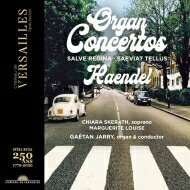 【輸入盤】 Handel ヘンデル / オルガン協奏曲集、モテット集 ガエタン・ジャリ&アンサンブル・マルグリット・ルイーズ、キアラ・スケラート 【CD】