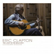 Eric Clapton エリッククラプトン / Lady In The Balcony: Lockdown Sessions (180グラム重量盤 / 2枚組アナログレコード) 