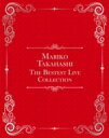 高橋真梨子 タカハシマリコ / Mariko Takahashi The Bestest Live Collection 【完全生産限定盤】(Blu-ray BOX) 【BLU-RAY DISC】