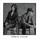 Double Ace / Crescendo 【初回限定盤A】(CD+DVD) 【CD】