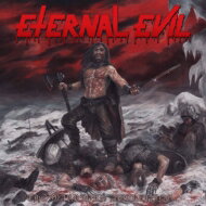 【輸入盤】 Eternal Evil / Warriors Awakening Brings The Unholy Slaughter 【CD】