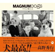 MAGNUM DOGS マグナムが撮った犬 / マグナム・フォト 【本】