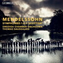 【輸入盤】 Mendelssohn メンデルスゾーン / 交響曲第3番『スコットランド』、第1番 トーマス・ダウスゴー&スウェーデン室内管弦楽団 【SACD】