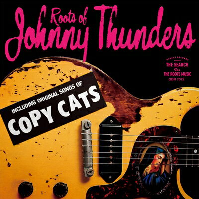 Roots of Johnny Thunders 【CD】