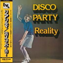 Reality (Soul) / Disco Party (帯付 / アナログレコード) 【LP】